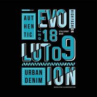 Evolution grafisk typografi vektor, illustration, för skriva ut t skjorta, Häftigt modern stil vektor