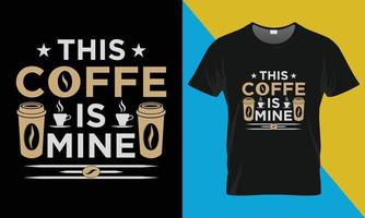 kaffe t-shirt design, detta coffe är mina vektor