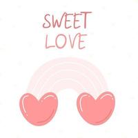 design begrepp av en hälsning kort för hjärtans dag. rosa regnbåge med hjärtan och de inskrift ljuv kärlek. vektor fyrkant tecknad serie illustration.