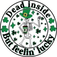 innerlich tot, aber glücklich fühlen Patrick's Day Dancing Skeleton T-Shirt Design vektor