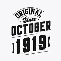 geboren im oktober 1919 retro vintage geburtstag, original seit oktober 1919 vektor