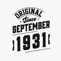 geboren im september 1931 retro vintage geburtstag, original seit september 1931 vektor