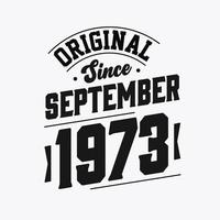 född i september 1973 retro årgång födelsedag, original- eftersom september 1973 vektor