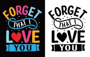 valentines typografi t-shirt design . vektor