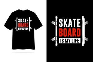 Skateboard ist mein Leben-T-Shirt-Design vektor