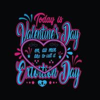 i dag är hjärtans dag t-shirt vektor