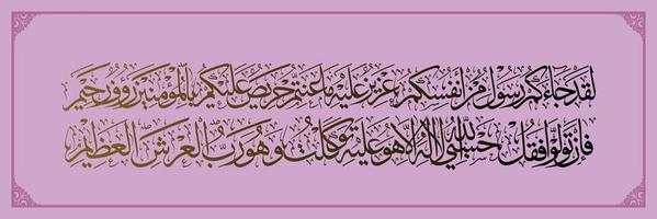 arabicum kalligrafi, quran surah på taubah verser 128 129, översättning sannerligen, en budbärare har komma till du från din egen människor vektor