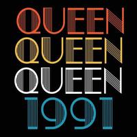 Queen sind 1991 Vintage Geburtstag Sublimationsvektor geboren vektor