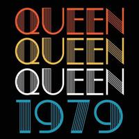 Queen sind 1979 Vintage Geburtstag Sublimationsvektor geboren vektor