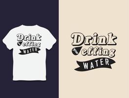 vatten dag typografi t-shirt design vektor