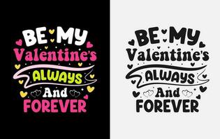 Valentinstag-T-Shirt-Design, Valentinstag-Typografie-Shirts, Färbung von Valentinstag-T-Shirts, Valentinstag-Typografie-T-Shirt-Design vektor