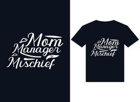 mom manager of mischief illustrationen für druckfertige t-shirt design vektor