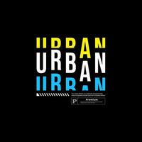 urban streetwear design för tryckt t-shirts, jackor, tröjor och Mer. urban text slogan typografi vektor
