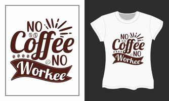 Kaffee-Svg-T-Shirt-Design. Kaffee-Svg-Schnittdateien Design. Kaffee-T-Shirt-Design. vektor