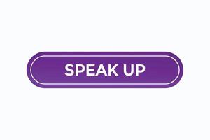 Speak Up Button vectors.sign Label Sprechblase Speak Up vektor