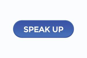 Speak Up Button vectors.sign Label Sprechblase Speak Up vektor