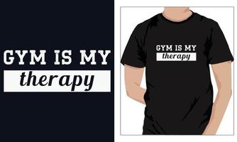 Fitnessstudio Fitness-T-Shirts Design Fitnessstudio ist meine Therapie vektor