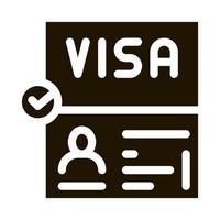 Visa-Dokument-Bestätigungssymbol Vektor-Glyphen-Illustration vektor