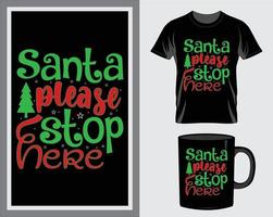 santa snälla du sluta jul Citat t-shirt och råna design vektor
