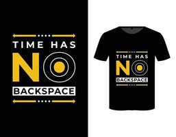 Zeit hat kein Backspace-Zitat moderne Typografie-T-Shirt-Designvorlage vektor