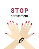 Schilder und Transparente, um sexuelle Belästigung zu stoppen, die Arme der Frauen sind im Schild gekreuzt - verboten. vektor