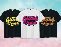Glam-Touch-Graffiti-Typografie-T-Shirt-Design-Vektor vektor
