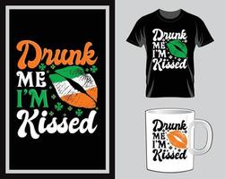 betrunken mich ich bin geküsst st. Patrick's Day T-Shirt und Becher-Design-Vektor vektor