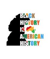 Schwarze Geschichte ist amerikanisches Geschichtsvektor-T-Shirt-Design vektor