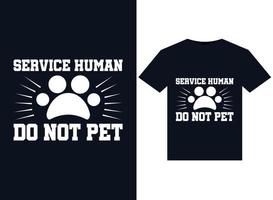 service human do not pet illustrationen für druckfertige t-shirt-gestaltung vektor