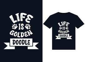 life is golden doodle druckt Illustrationen für druckfertige T-Shirt-Designs vektor