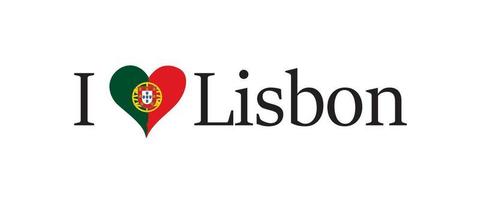 Portugal-Reisebanner. beschriftung ich liebe lissabon mit nationaler portugiesischer flagge und liebesherz. Vektorvorlage für Ihr Design. vektor