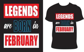 legenden werden im februar geboren zitiert t-shirt vektordesign vektor