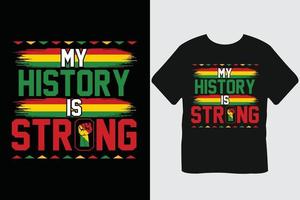 meine geschichte ist ein starker schwarzer geschichtsmonat t-shirt design vektor