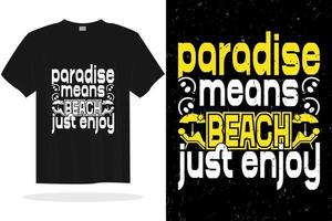 Sommerferien-Strand-T-Shirt-Design-Vektorvorlage vektor