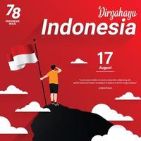 Postvorlage zum Unabhängigkeitstag Indonesiens - Illustration eines Mannes, der eine Flagge auf dem Gipfel eines Berges trägt. vektor
