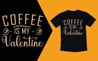 Kaffee ist mein Valentinstag-T-Shirt, Kaffee-Valentinstag-T-Shirt vektor