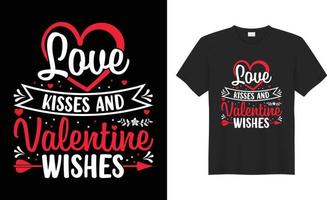 Happy Valentine's Day Paar Typografie T-Shirt Design Vektorvorlage. Liebesküsse und Valentinswünsche vektor