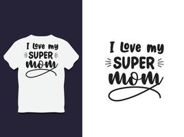 Muttertags-Typografie-T-Shirt-Design mit Vektor