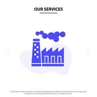 unsere dienstleistungen fabrikverschmutzung produktion rauch solide glyph icon web card template vektor