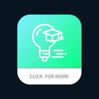 Bulb Cap Bildung Graduierung Mobile App Button Android- und iOS-Line-Version vektor