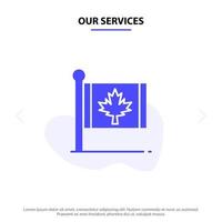 unsere dienstleistungen flagge herbst kanada blatt ahorn solide glyph icon web card template vektor
