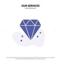 unsere dienstleistungen diamant kanada juwel festes glyphensymbol webkartenvorlage vektor