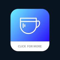 kopp te kaffe grundläggande mobil app knapp android och ios linje version vektor