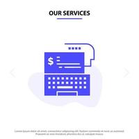 vår tjänster digital bank Bank digital pengar uppkopplad fast glyf ikon webb kort mall vektor