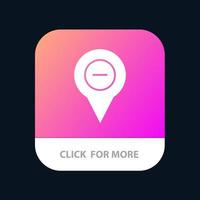 Positionskarten-Navigationsstift minus mobile App-Schaltfläche Android- und iOS-Glyphenversion vektor
