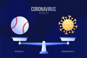 Coronavirus oder Baseball Vektor-Illustration. kreatives Konzept von Skalen und Versus, auf einer Seite der Skala befindet sich ein Virus covid-19 und auf der anderen Seite ein Baseballball-Symbol. flache Vektorillustration. vektor