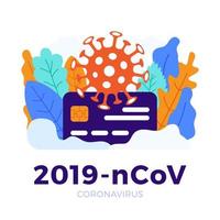 Roman Coronavirus 2019-ncov mit Kreditkartenvektor-Lagerillustration lokalisiert auf einem weißen Hintergrund. das Konzept Konzept der Bezahlung von Medikamenten, Pillen. Vorderseite der Karte mit einem neuartigen Coronavirus vektor
