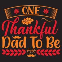 Thanksgiving-T-Shirt-Design mit Thanksgiving-Elementen oder handgezeichnetem Thanksgiving-Typografie-Design oder Happy Thanksgiving-Vektor-Poster-Design vektor