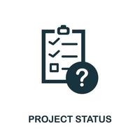projekt status ikon. enkel element från förvaltning samling. kreativ projekt status ikon för webb design, mallar, infographics och Mer vektor