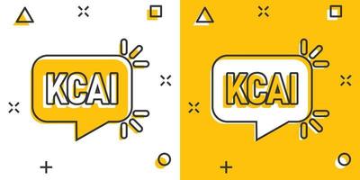 kcal-Symbol im Comic-Stil. Diätkarikatur-Vektorillustration auf weißem lokalisiertem Hintergrund. Geschäftskonzept mit Kalorien-Splash-Effekt. vektor